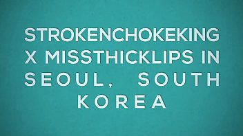 StrokenThick Netflix and chilling in Seoul preview