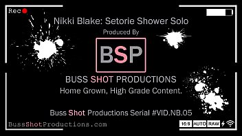 NB.05 Nikkie Blake Setorie Shower Solo BussShotProductions.com Preview