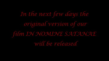 IN NOMINE SATANAE Director's cut online soon